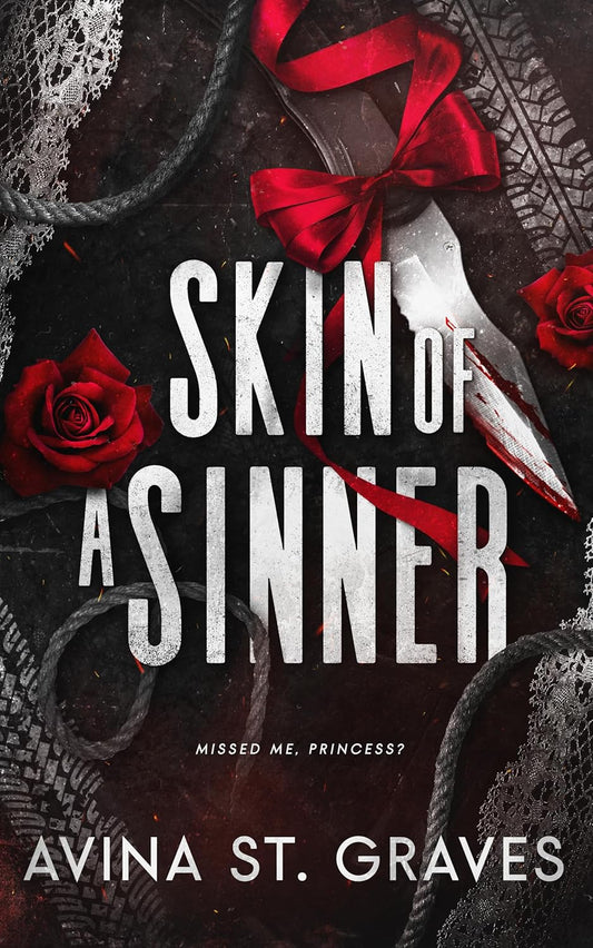 Skin of a Sinner by Avina St. Graves
