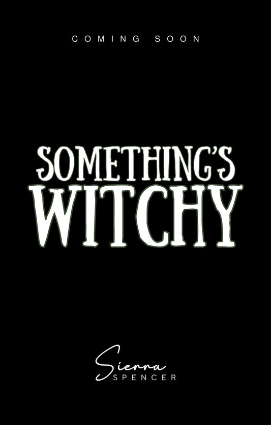 Something's Witchy by Sierra Spencer