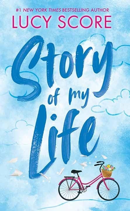 Story of My Life by Lucy Score