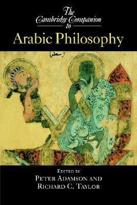The Cambridge Companion to Arabic Philosophy by Peter S. Adamson