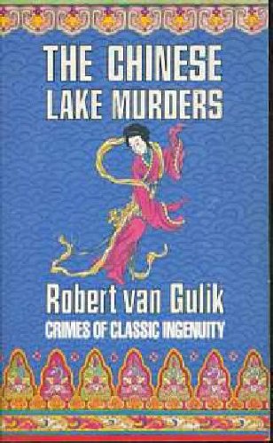The Chinese Lake Murders by Robert van Gulik