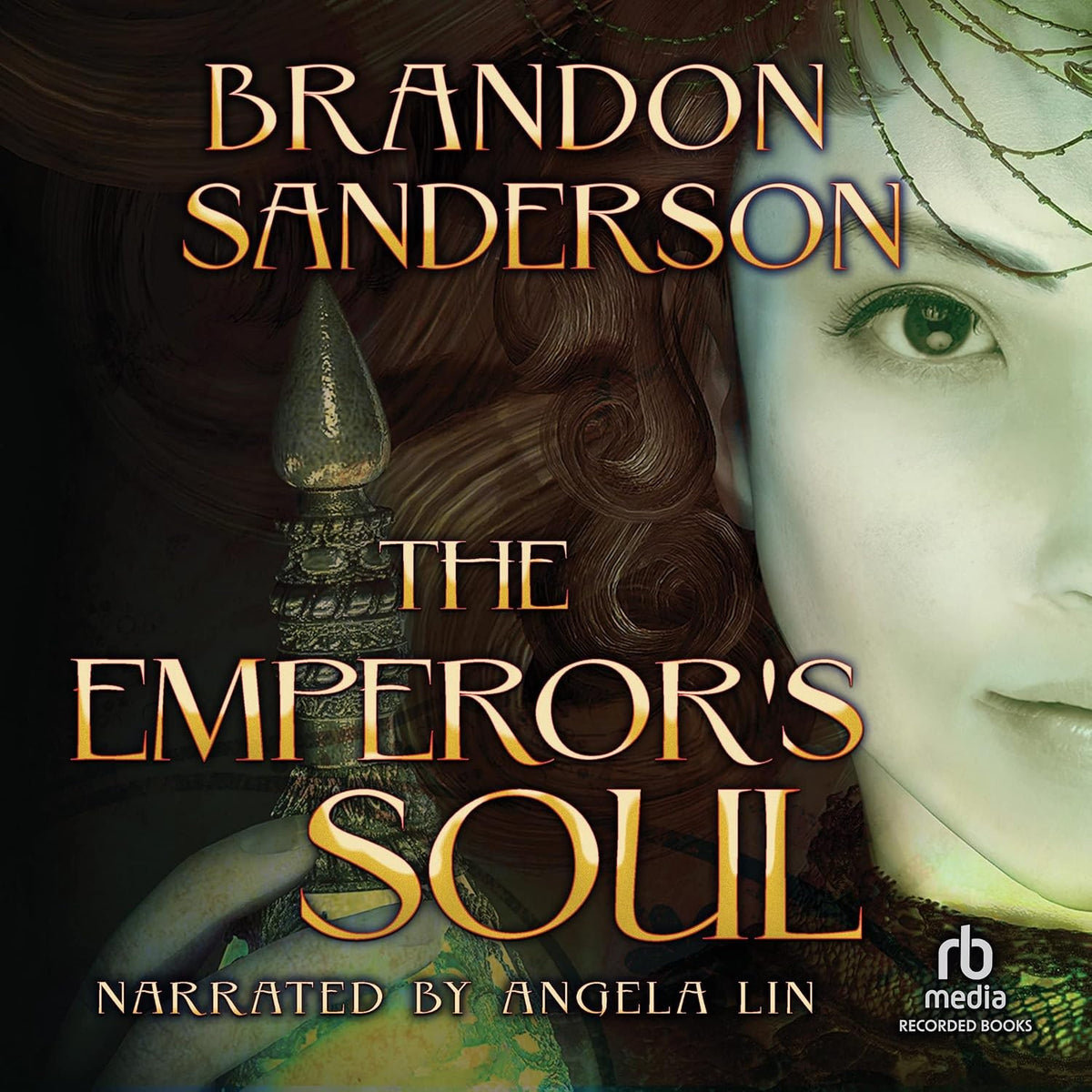The Emperor's Soul by Brandon Sanderson