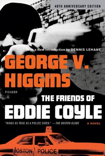 The Friends of Eddie Coyle by George V. Higgins