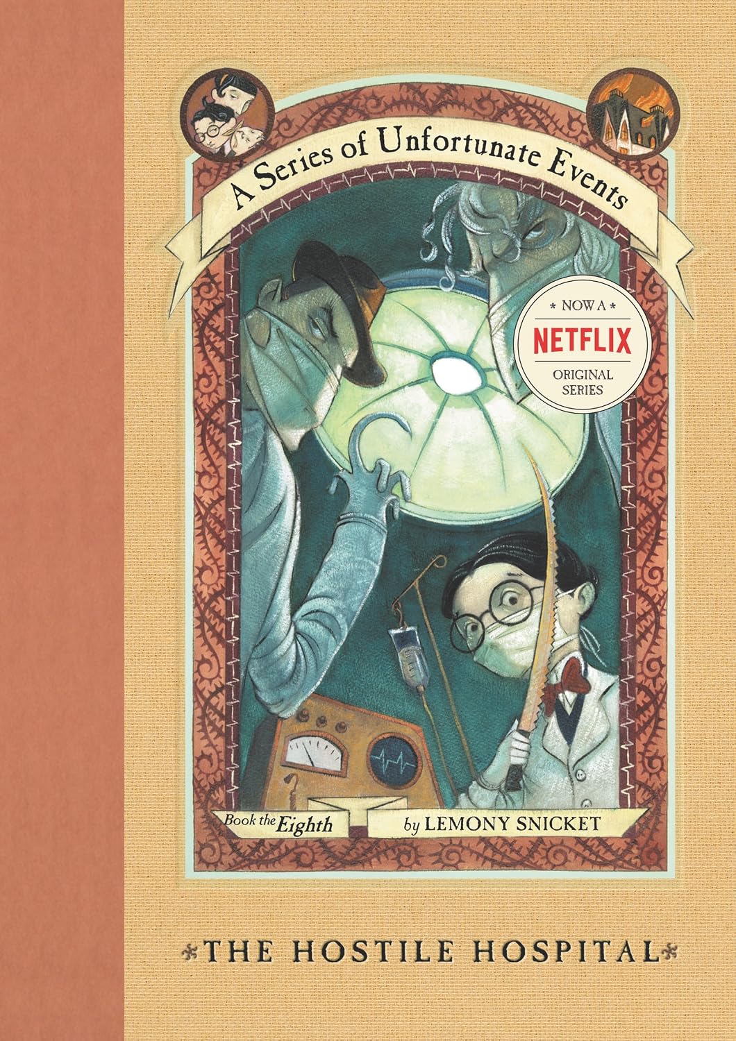 The Hostile Hospital (A Series of Unfortunate Events 8) by Lemony Snicket