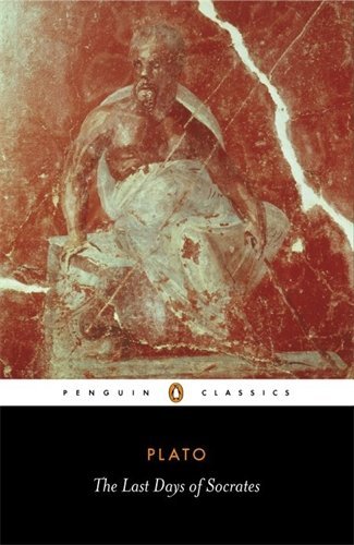The Last Days of Socrates by Plato