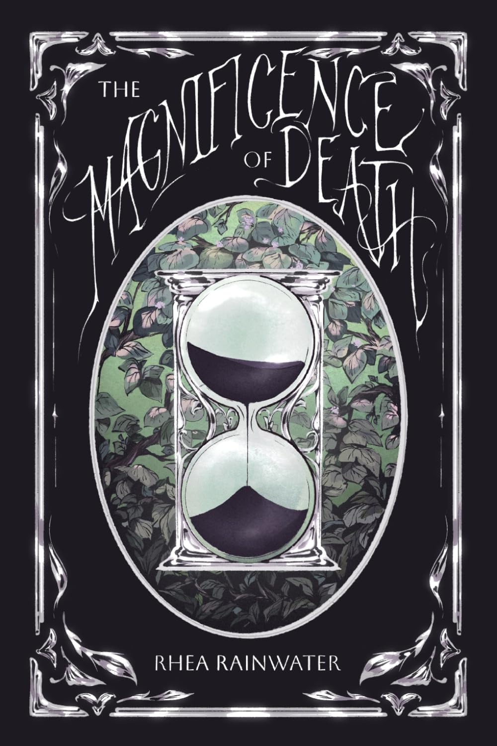 The Magnificence of Death by Rhea Rainwater