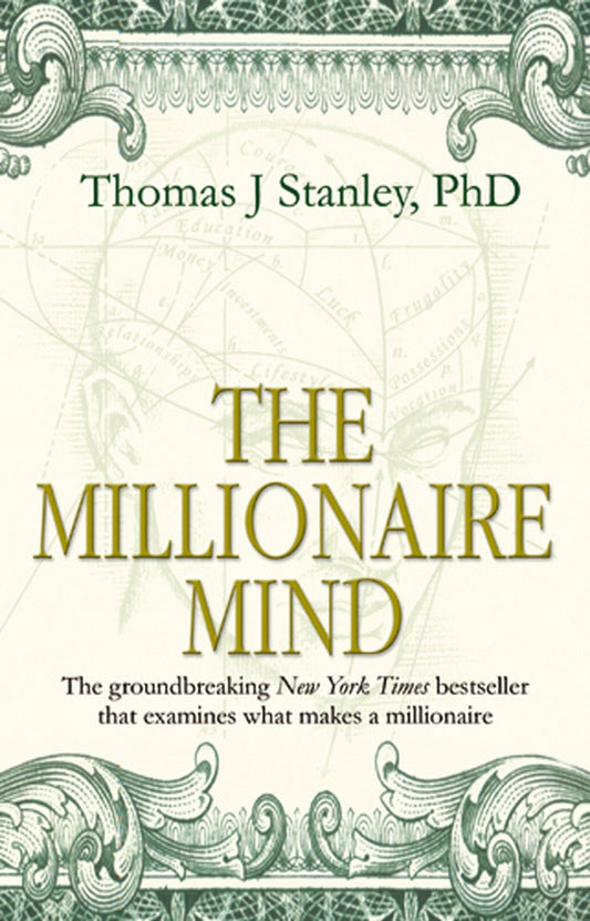 The Millionaire Mind by Thomas J. Stanley