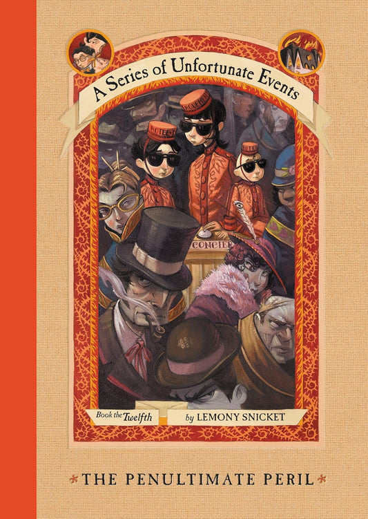 The Penultimate Peril (A Series of Unfortunate Events 12) by Lemony Snicket