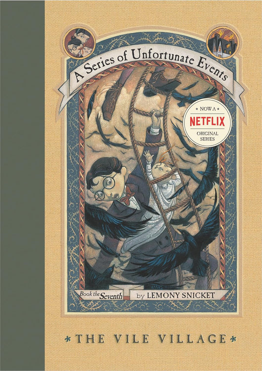 The Vile Village (A Series of Unfortunate Events 7) by Lemony Snicket