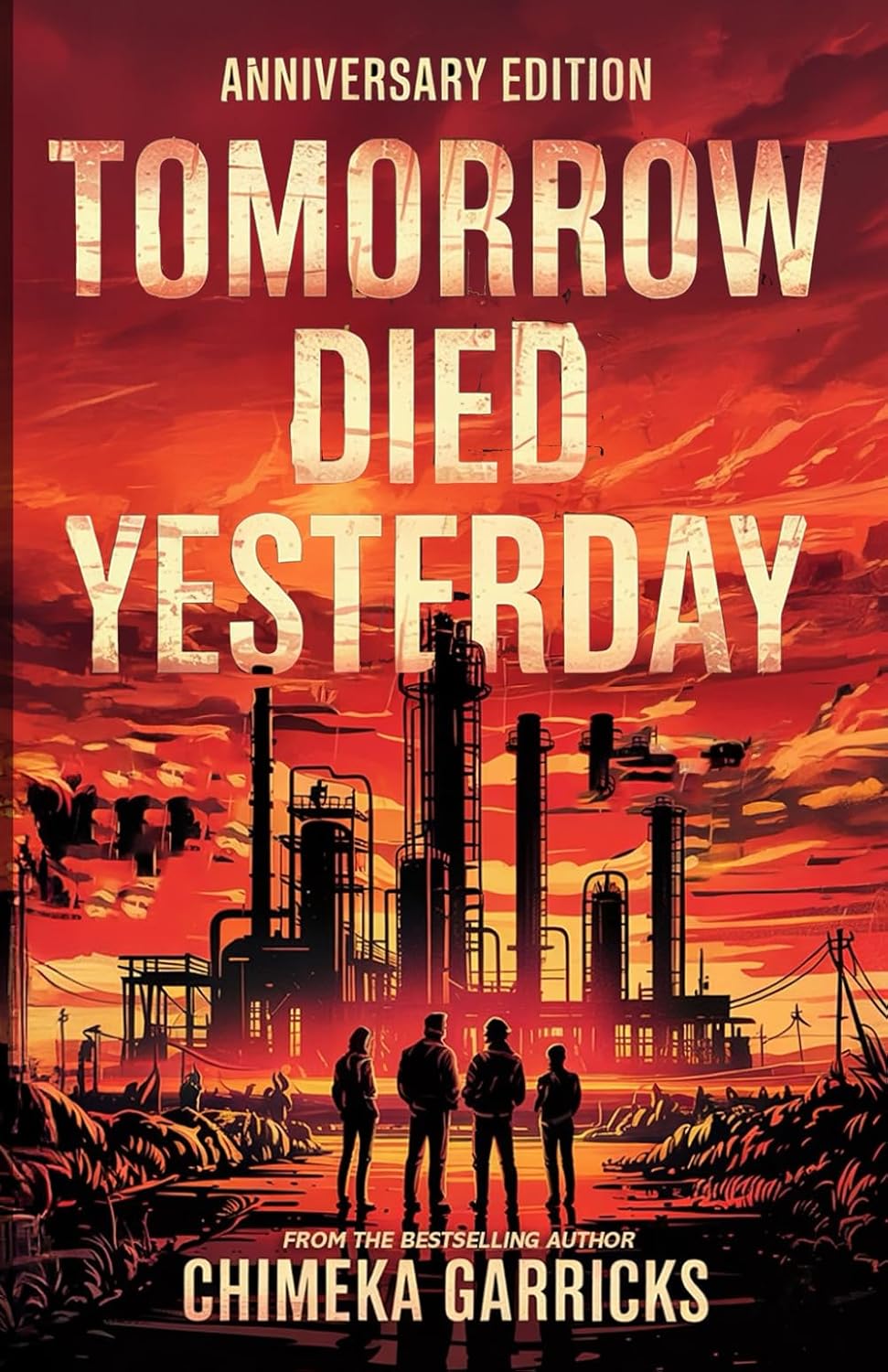 Tomorrow Died Yesterday by Chimeka Garricks