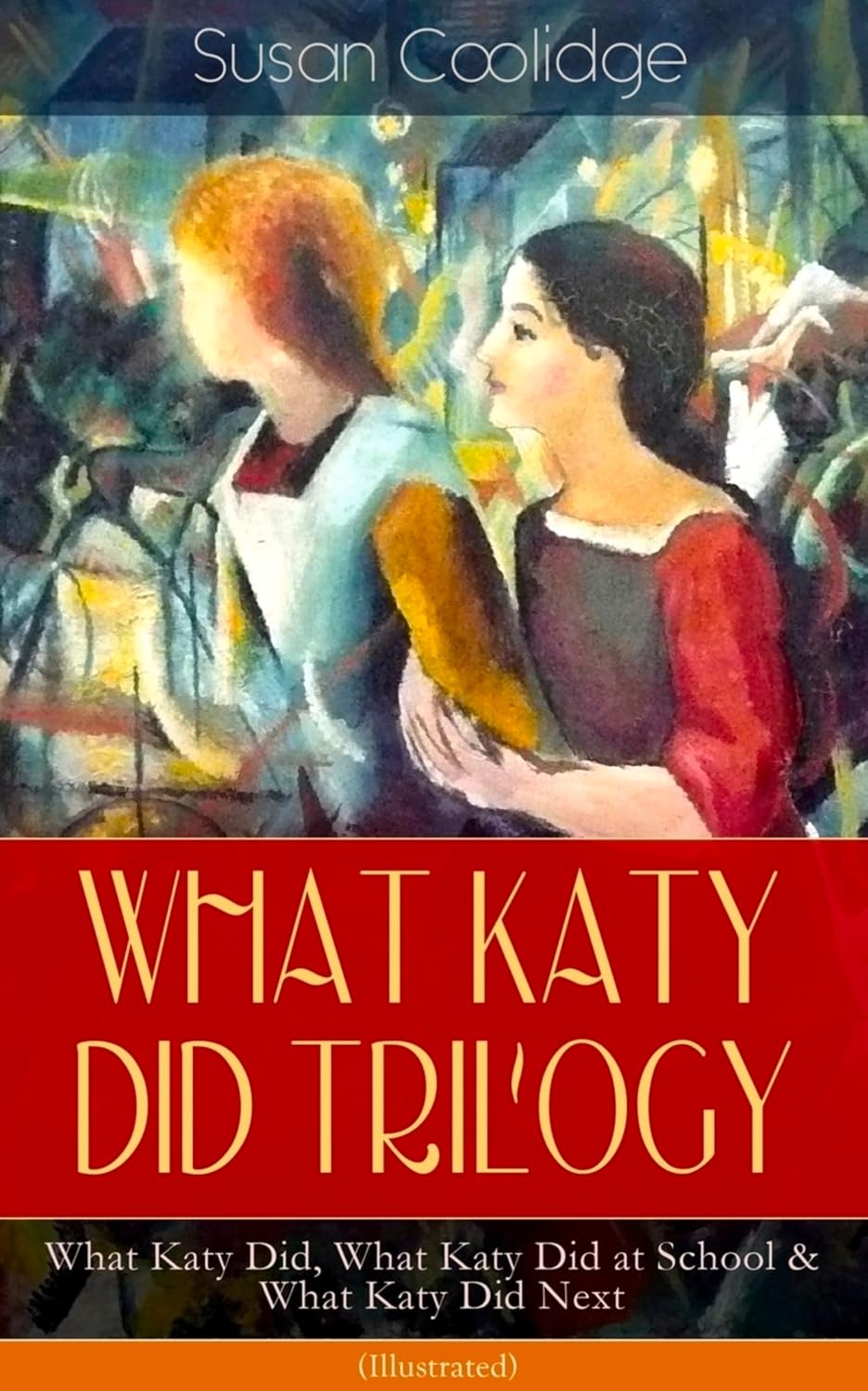 What Katy Did Trilogy by Susan Coolidge