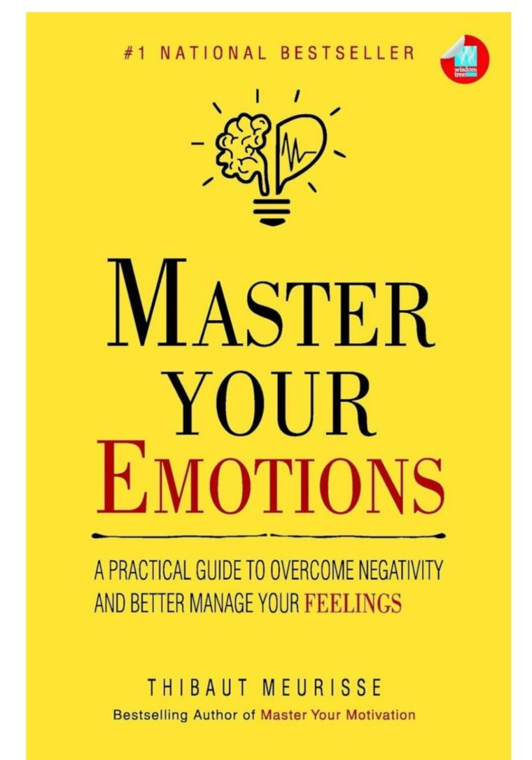 Master Your Emotions by Thibaut Meurisse