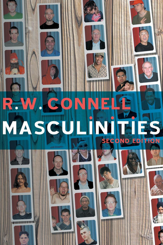 Masculinities by Raewyn Connell