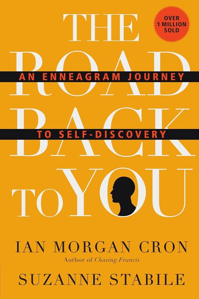 The Road Back to You: An Enneagram Journey to Self-Discovery by Ian Morgan Cron, Suzanne Stabile