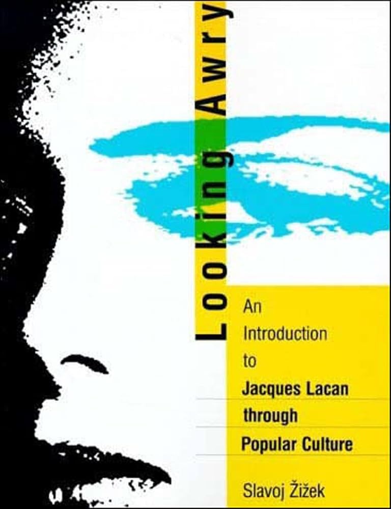 Looking Awry by Slavoj Žižek