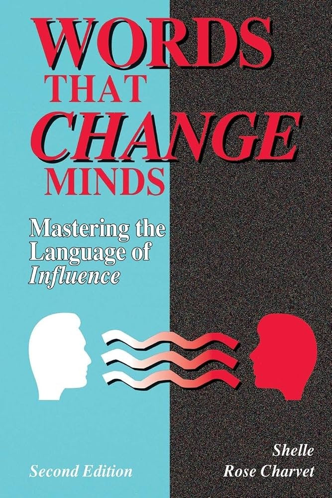 Words That Change Minds by Shelle Rose Charvet