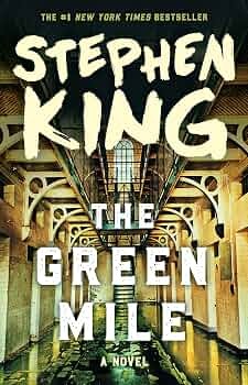 The Green Mile by Stephen King