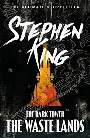 The Dark Tower III: The Waste Lands by Stephen King