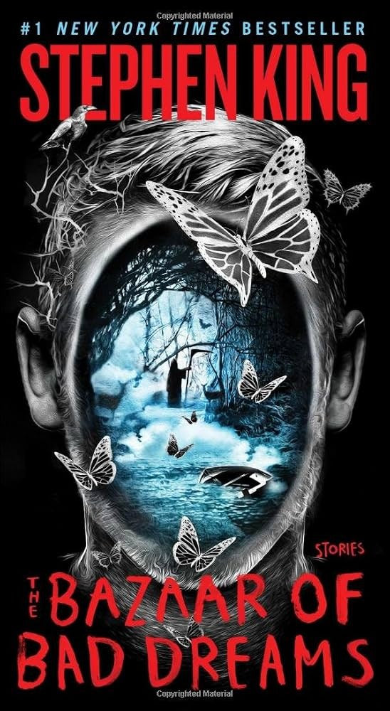 The Bazaar of Bad Dreams by Stephen King