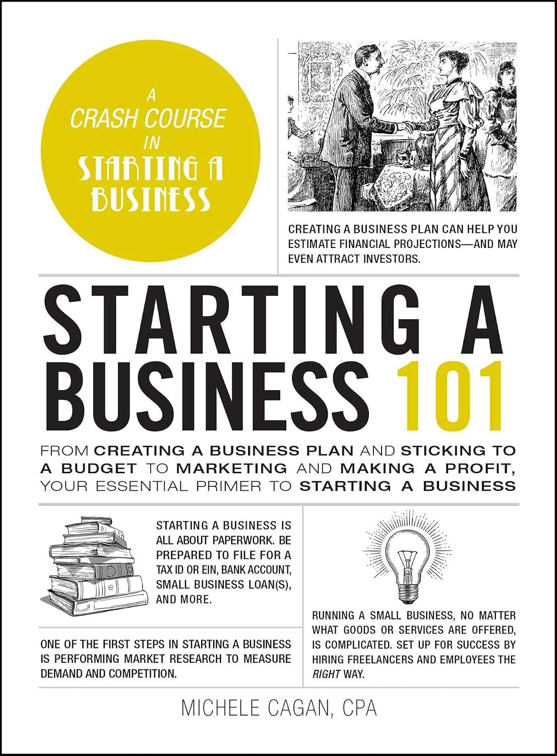 Starting a Business 101 by Michele Cagan