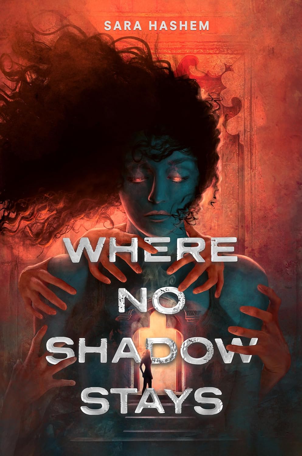 Where No Shadow Stays by Sara Hashem