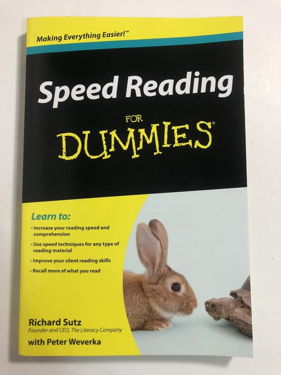 Speed Reading For Dummies by Richard Sutz and Peter Weverka