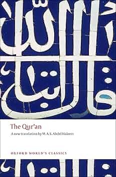 The Qur’an (Oxford World’s Classics) by M. A. S. Abdel Haleem