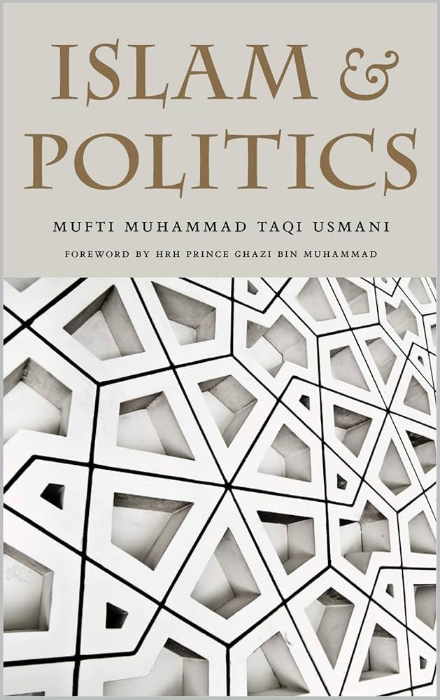 Islam & Politics by Mufti Muhammad Taqi Usmani