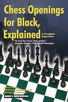 Chess Openings for Black, Explained: A Complete Repertoire by Lev Alburt