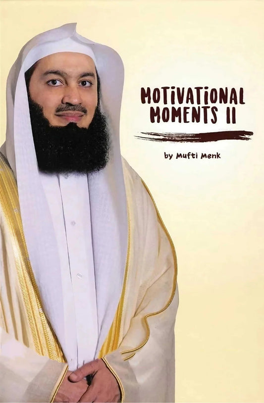 Motivational Moments (Part-2) by Mufti Menk