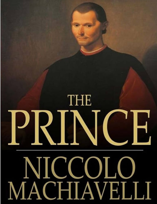 The Prince by Niccolò Machiavelli