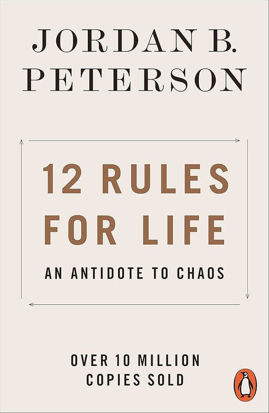 12 Rules for Life by Jordan Peterson