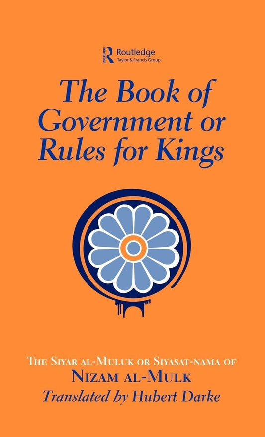 The Book of Government or Rules for Kings by Hubert Darke