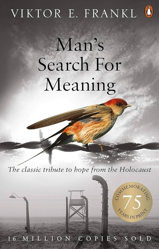 Man's Search for Meaning by Viktor Frankl