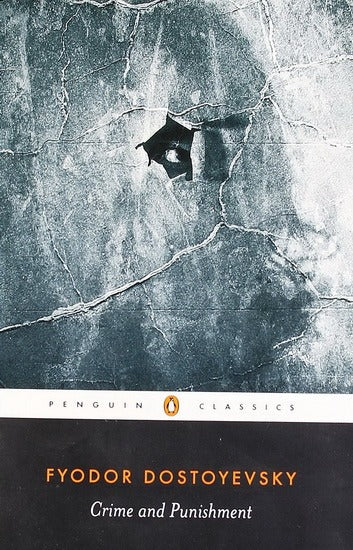 Crime and Punishment by Fyodor Dostoevsky