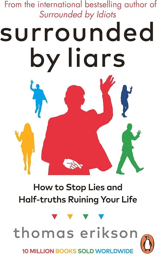 Surrounded by Liars by Thomas Erikson