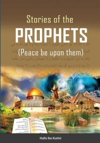 Stories of the Prophets by Hafiz Ibn Kathir