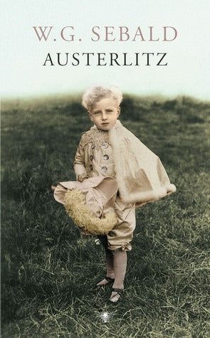Austerlitz by W. G. Sebald