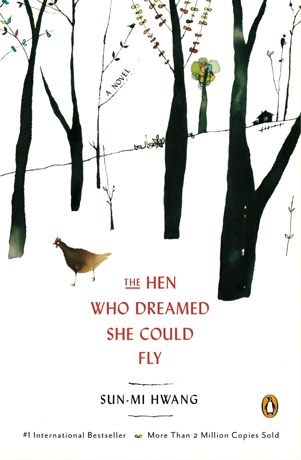 The Hen Who Dreamed She Could Fly by Sun-mi Hwang