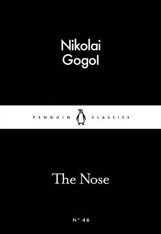 The Nose by Nikolai Gogol