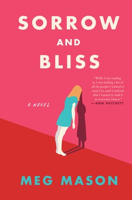Sorrow and Bliss by Meg Mason