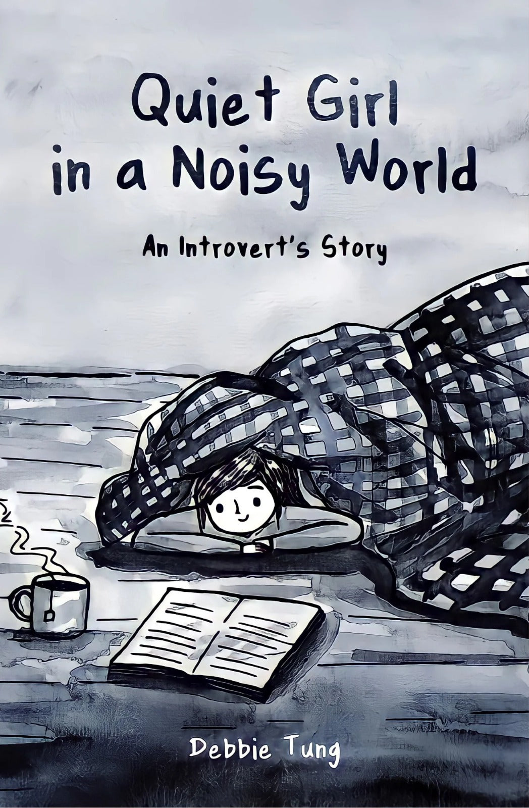 Quiet Girl in a Noisy World by Debbie Tung