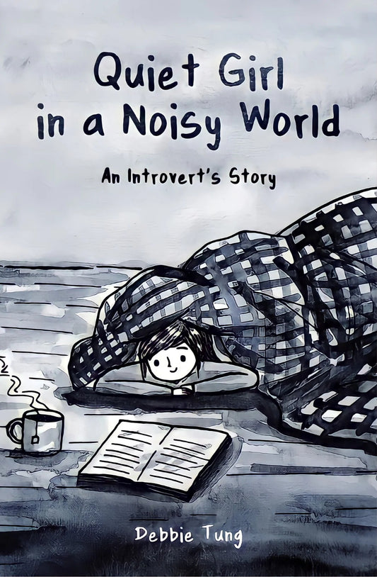 Quiet Girl in a Noisy World by Debbie Tung