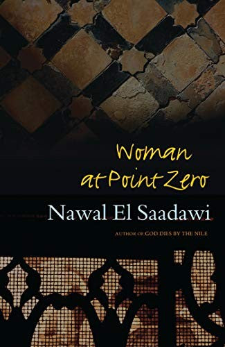 Woman at Point Zero by Nawal El Saadawi Cover