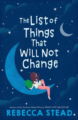 The List of Things That Will Not Change by Rebecca Stead Cover